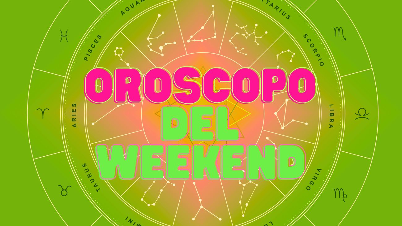 oroscopo weekend novità