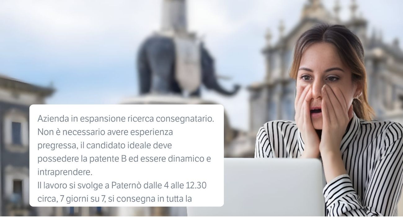 Sicilia, l'annuncio di lavoro a Catania è un insulto alla dignità umana: "7 giorni su 7: quanto è lo stipendio"